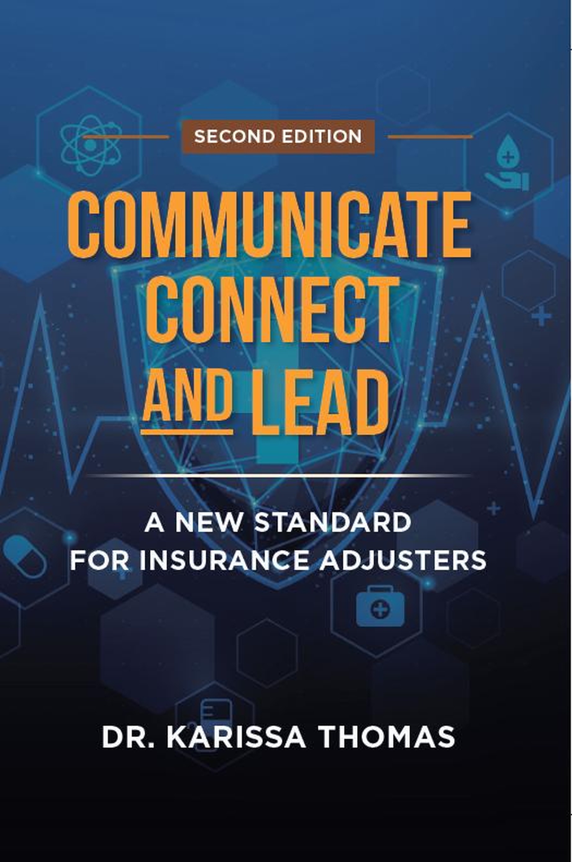 Communicate, Connect, and Lead